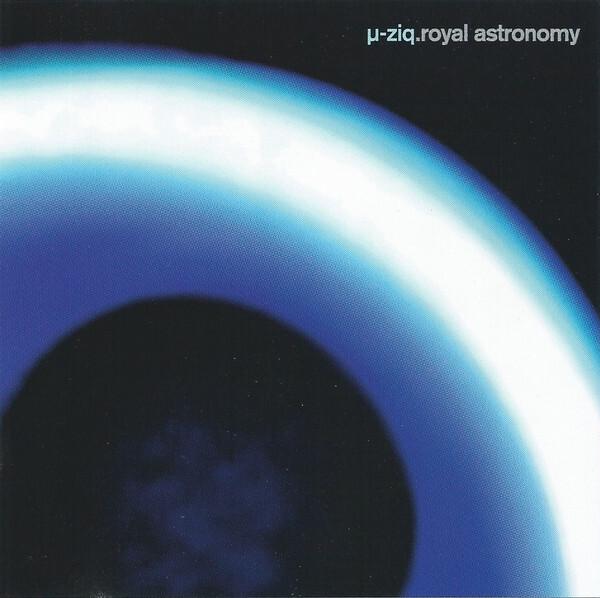 µ-Ziq - Royal Astronomy État correct -  reconditionné disponible sur Label Emmaüs